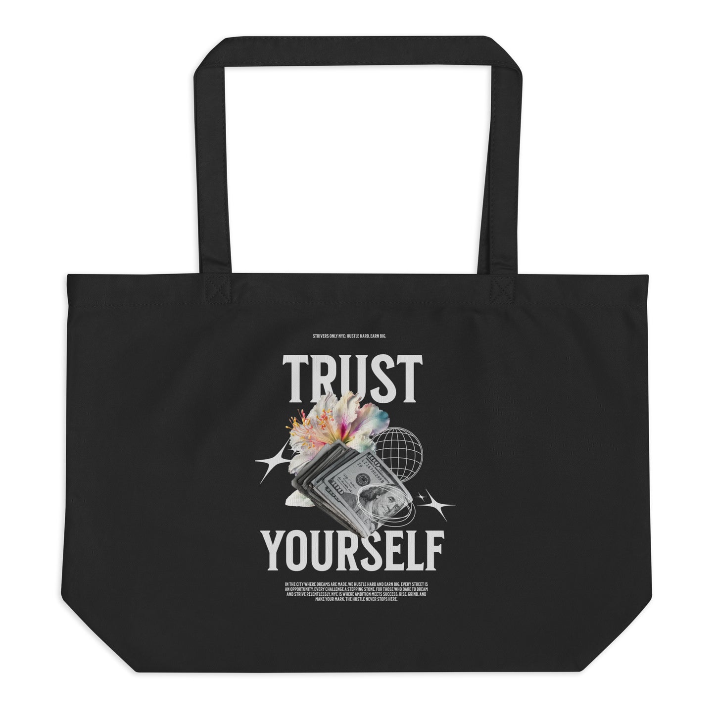 Trust YOURSELF Large Organic Tote Bag