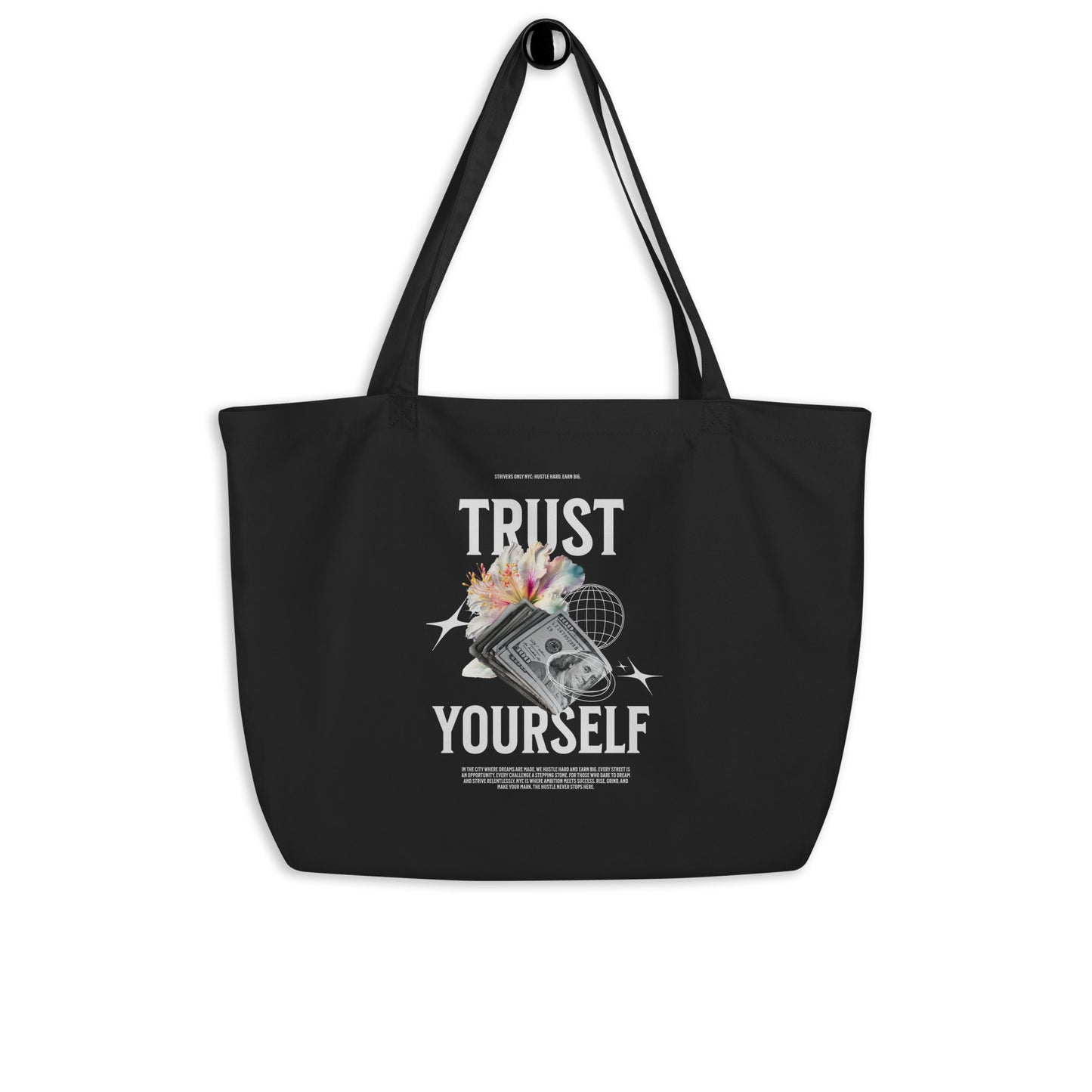 Trust YOURSELF Large Organic Tote Bag